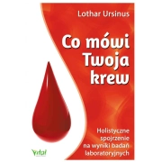 Co mówi Twoja krew - Lothar Ursinus
